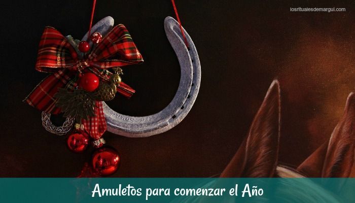 Amuletos para comenzar el Nuevo Año